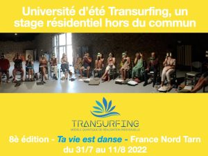 Université d’été Transurfing 2022 – un stage hors du commun